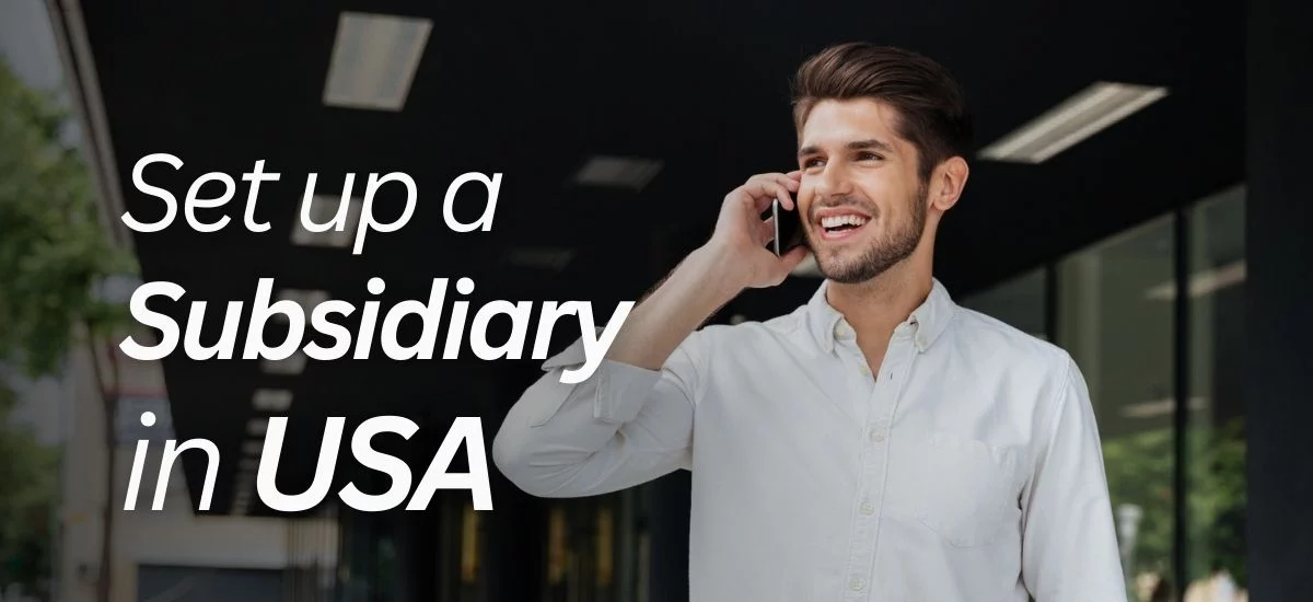 Set up a Subsidiary in the USA